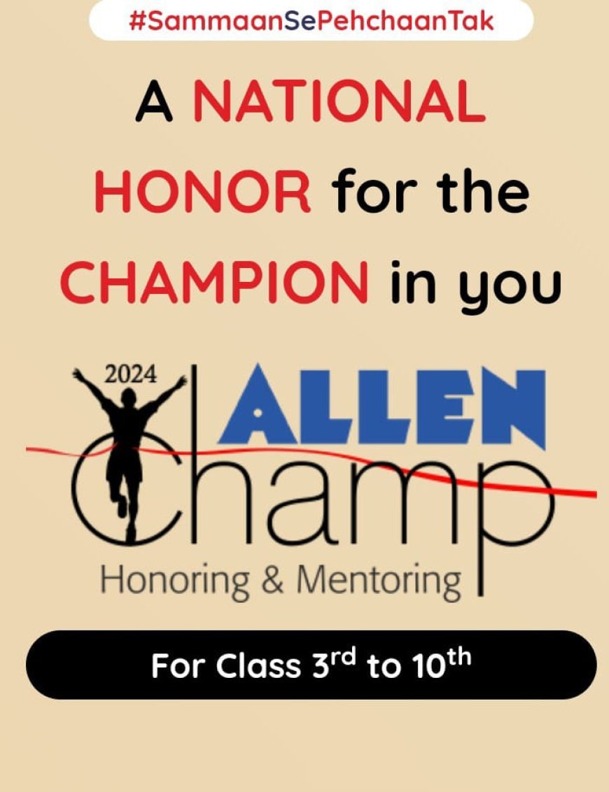 Allen Career Institute's Allen Champ is Back To Honor India's Top Students